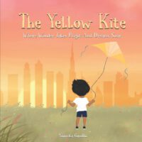 The Yellow Kite.: Where wonder takes flight and dreams soar