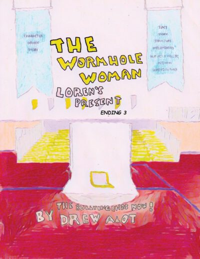 The Wormhole Woman - Loren's Present: Ending 3