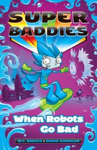 Cover image for When Robots Go Bad: Volume 2