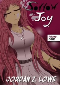 Cover image for Sorrow and Joy: Volume One