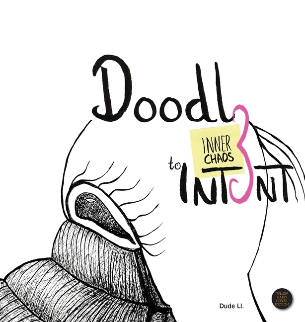 Cover image for Doodle to Intent: Inner Chaos