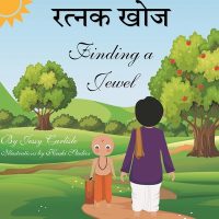 Cover image for Finding A Jewel (रत्नक खोज): A Tale of Wisdom (कथा बुद्ê