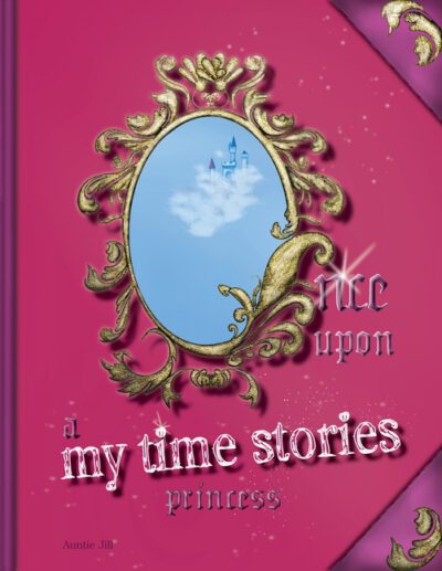 Cover image for Once upon a My Time Stories: Princess
