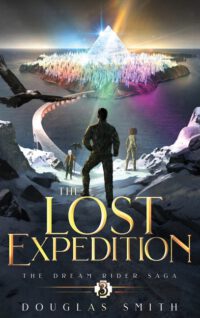 Cover image for The Lost Expedition: The Dream Rider Saga, Book 3