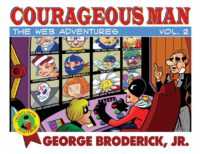 Cover image for Courageous Man: The Web Adventures, vol. 2