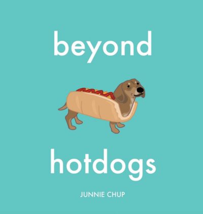 Cover image for Beyond Hotdogs