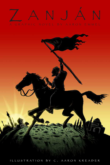 Cover image for Zanjan: A Graphic Novel Based on Actual Events