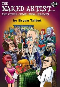 Cover image for The Naked Artist...and Other Comic Book Legends
