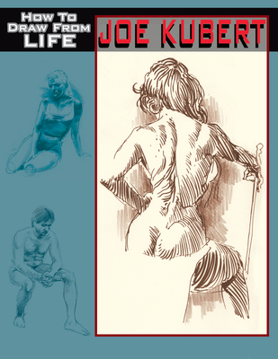 Cover image for Joe Kubert: How to Draw from Life