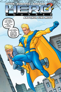 Cover image for Hero Squared, Vol. 2: Another Fine Mess