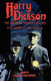 Cover image for Harry Dickson, the American Sherlock Holmes: The Heir of Dracula