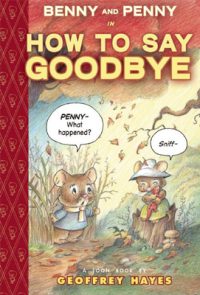Cover image for Benny and Penny in How to Say Goodbye: Toon Level 2
