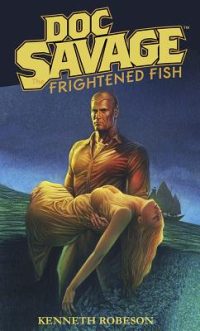 Cover image for Doc Savage: Frightened Fish