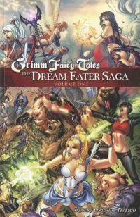 Cover image for Grimm Fairy Tales: The Dream Eater Saga Volume 1