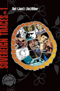 Sovereign Traces, Volume 1: Not (Just) (An)Other Volume 1