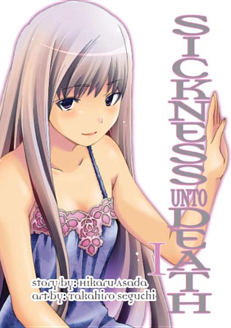 Cover image for Sickness Unto Death, Volume 1