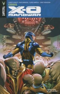 Cover image for X-O Manowar, Volume 10: Exodus
