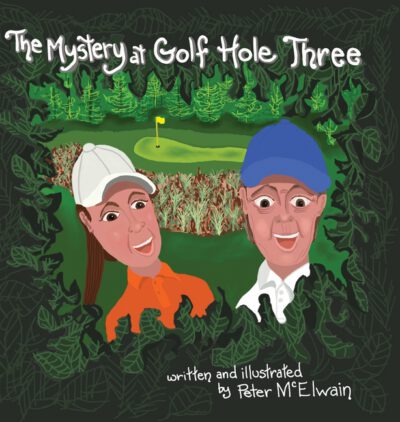 Cover image for The Mystery at Golf Hole Three