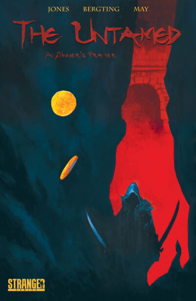 Cover image for The Untamed: A Sinner's Prayer: A Sinner's Prayer