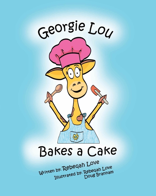 Cover image for Georgie Lou Bakes a Cake