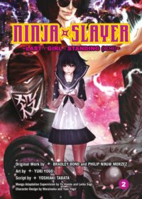 Cover image for Ninja Slayer, Part 2: Last Girl Standing