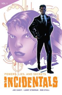 Cover image for Incidentals Vol. 1: Powers, Lies, and Secrets