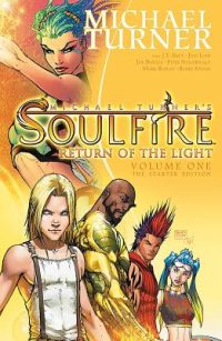 Cover image for Soulfire Volume 1: Return of the Light: The Starter Edition