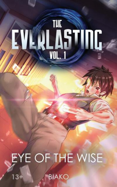 Cover image for The Everlasting: Eye of the Wise: An Original English Light Novel