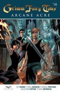 Cover image for Grimm Fairy Tales Arcane Acre, Volume 4