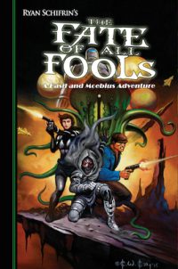 Cover image for The Adventures of Basil and Moebius, Volume 4: The Fate of All Fools