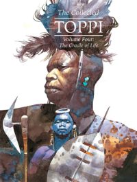 Cover image for The Collected Toppi Vol.4: The Cradle of Life