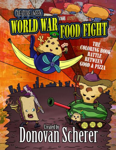 Cover image for Creature of the Week: World War Food Fight