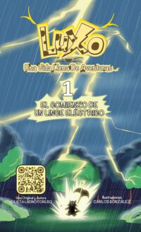 Cover image for Luxo 1 Una Vida Llena de Aventuras (Hardcover): El Comienzo de un Lince Eléctrico