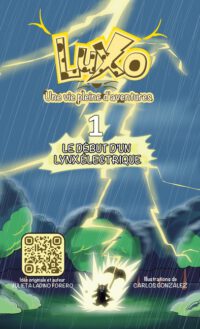 Cover image for Luxo 1: Le début d'un lynx électrique