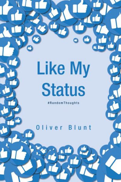 Cover image for Like My Status: #RandomThoughts