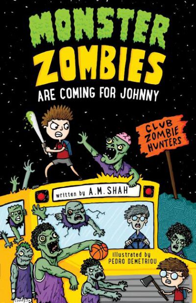 Cover image for Monster Zombies are Coming for Johnny: Club Zombie Hunters