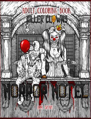 Cover image for Adult Coloring Book Horror Hotel: Killer Clowns