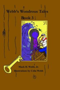 Cover image for Webb's Wondrous Tales Book 3