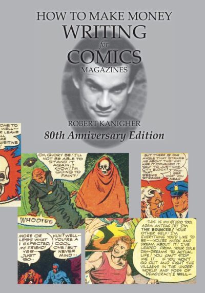 Cover image for How to Make Money Writing for Comics Magazines