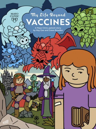 Cover image for My Life Beyond Vaccines: A Mayo Clinic Patient Story