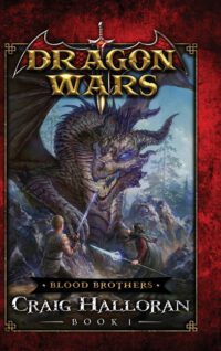 Cover image for Blood Brothers: Dragons Wars - Book 1