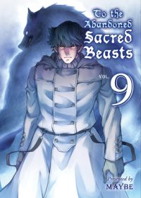 Cover image for To the Abandoned Sacred Beasts 9