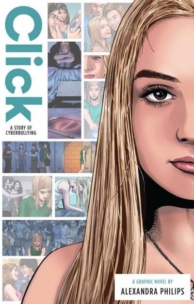 Cover image for Click: A Story of Cyberbullying
