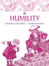 Cover image for Humility: The Emperor's New Clothes Emerald and the Gems