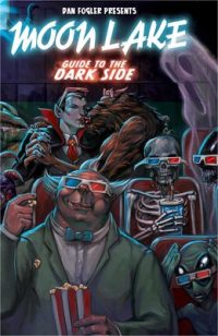 Cover image for Moon Lake Volume 3: Guide to the Dark Sidevolume 3