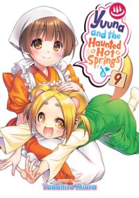 Cover image for Yuuna and the Haunted Hot Springs Vol. 9