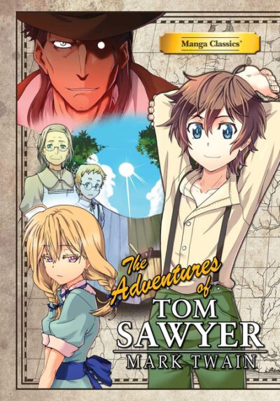 Cover image for Manga Classics Adventures of Tom Sawyer