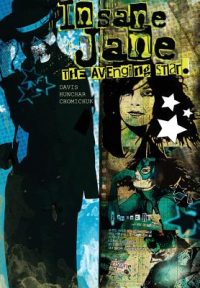 Insane Jane: Avenging Star