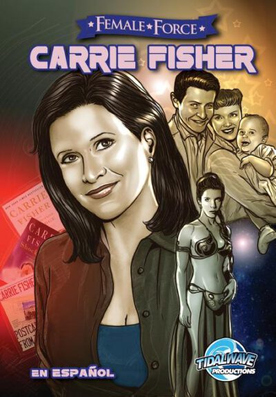 Cover image for Female Force: Carrie Fisher: En Español