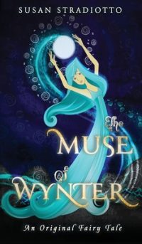 Cover image for The Muse of Wynter: An Original Fairy Tale